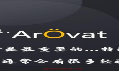 在TP钱包中将BNB转到BSC（币安智能链）是一个相对简单的过程，但在开始之前，了解整个过程以及需要注意的事项是非常重要的。以下内容将详细介绍如何在TP钱包中执行这一操作。请注意，由于涉及到加密货币和链上操作，确保在每一步中仔细检查。

步骤一：安装与设置TP钱包
如果你还没有下载TP钱包，请前往官方应用商店下载并安装。打开TP钱包后，创建一个新钱包或导入现有钱包。务必备份好助记词及私钥，以便于安全使用。

步骤二：获取BNB的数量
在TP钱包中查看你的BNB余额，这是你要转移到BSC的资产。确保账户中有足够的BNB以覆盖转账费以及后续操作可能产生的费用。

步骤三：选择币安链（BSC）
在TP钱包中，你需要选择币安智能链。通常在钱包的主界面，有一个切换网络的选项，选择“币安智能链(BSC)”。这一步非常重要，因为操作不同链上的币需要不同的钱包地址和转账方式。

步骤四：转账BNB
接下来，你需要进行转账。找到“发送”或“转账”选项，输入要转移的BNB数量。这时，确保目标地址是你在BSC上的地址，不要搞混了链上地址，以免资金丢失。

步骤五：确认转账
在确认转账之前，再次核对所有信息。确保输入的目标地址无误，并确认转账的BNB数量。在确认无误后，点击“发送”进行交易。

步骤六：检查交易状态
转账完成后，你可以在“交易记录”中查看转账的状态，通常需要几分钟时间进行确认。也可以在区块链浏览器上输入你的地址，实时查看交易的进度与结果。

常见问题解答
strongQ: 转账BNB到BSC会收取手续费吗？/strong
A: 是的，每次转账都需要支付一些手续费，这是网络确认所必需的。

strongQ: 我可以转移其他类型的币到BSC吗？/strong
A: 可以，许多币安链兼容的代币可以通过相似的方式进行转账，不过请确保了解每个币种的具体转账流程。

strongQ: 如果转账失败，我该怎么办？/strong
A: 通常，转账失败可能是因为手续费不足或目标地址不对。你可以查看区块链浏览器上的相关信息来进一步调试问题。

总结
通过以上步骤，你可以在TP钱包中成功将BNB转到BSC。虽然这个过程看似简单，但理清每一步的细节，确保信息正确才是最重要的...特别是在涉及到加密货币时...安全始终是第一位的。因此，在进行任何转账时，随时保持警惕，保护好自己的资产。

希望这个介绍能帮助到你顺利完成BNB的转账。如果有更多的疑问，随时可以查询相关的区块链支持论坛或社区，那里通常会有很多经验丰富的用户提供帮助。